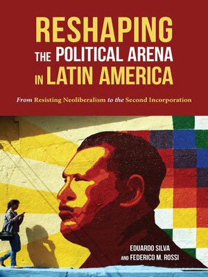 cover image of Reshaping the Political Arena in Latin America